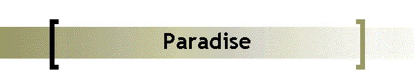 Paradise