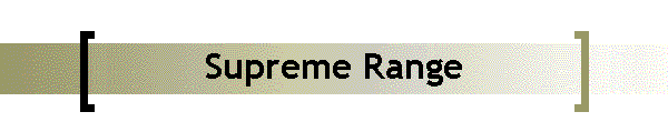 Supreme Range